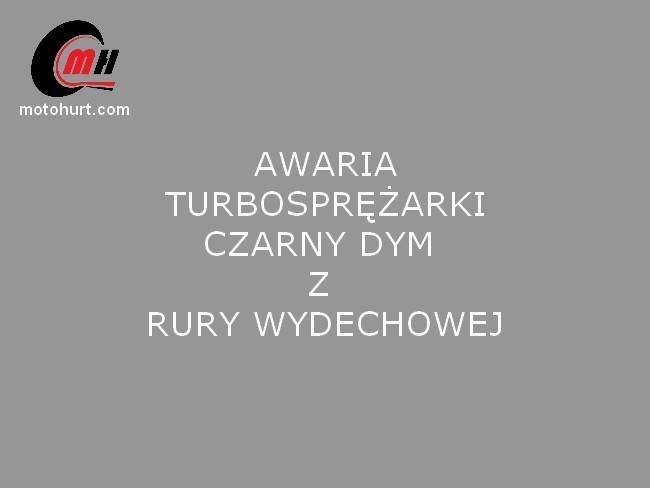 Awaria turbusprężarki pojawił się czarny dym za samochodem